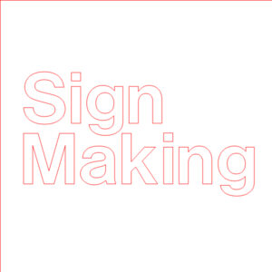 Sign Making